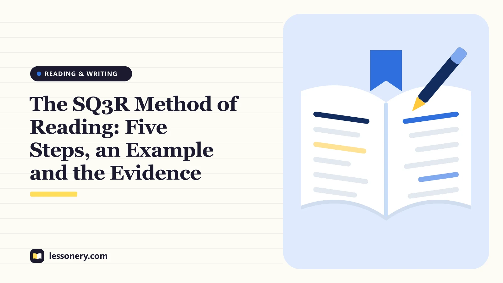 Illustration of an open book with a highlighted line, a bookmark and a pen for a guide to the SQ3R method of reading